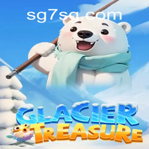 Exploring the Excitement of GlacierTreasure: A New Adventure Awaits
