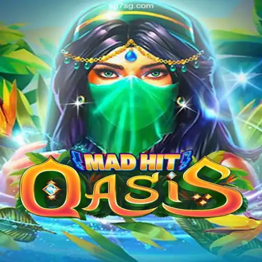 MadHitOasis: Discover the Thrills of sg7⭐️ ONLINE PLATAFORMA OFICIAL